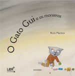 O Gato Gui e os monstros - Rocío Martínez - Kalandraka