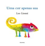 Uma cor apenas sua - Leo Lionni - Kalandraka